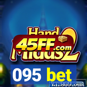 095 bet